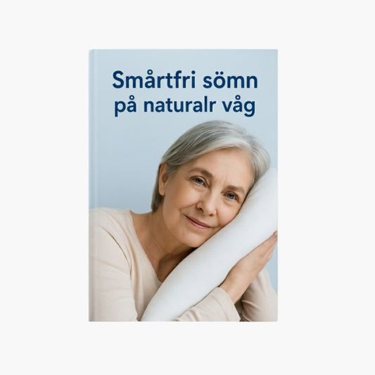 SMÅRTFRI SÖMN PÅ NATURALR VÅG